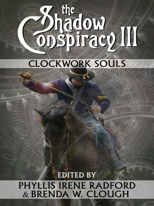 Title details for Clockwork Souls by Phyllis Irene Radford - Available